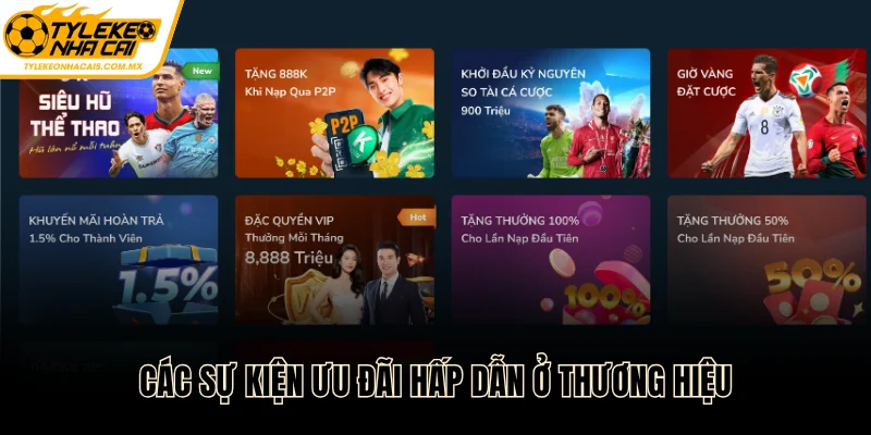 Các sự kiện ưu đãi hấp dẫn ở thương hiệu